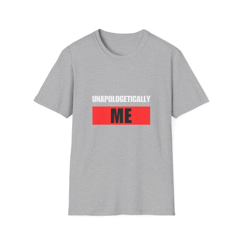 Unapologetically Me T-Shirt