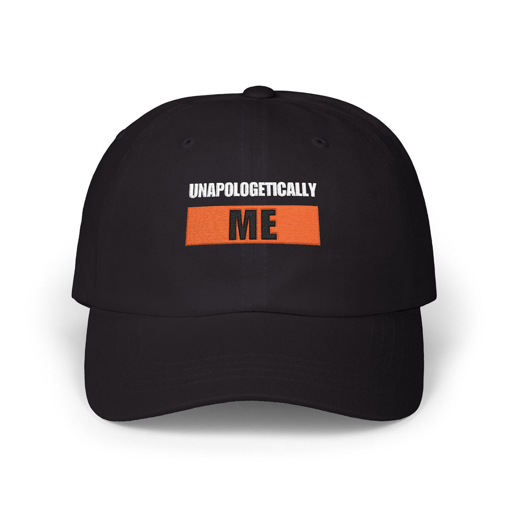 Unapologetically Me Dad Cap — Embroidered Statement Baseball Hat